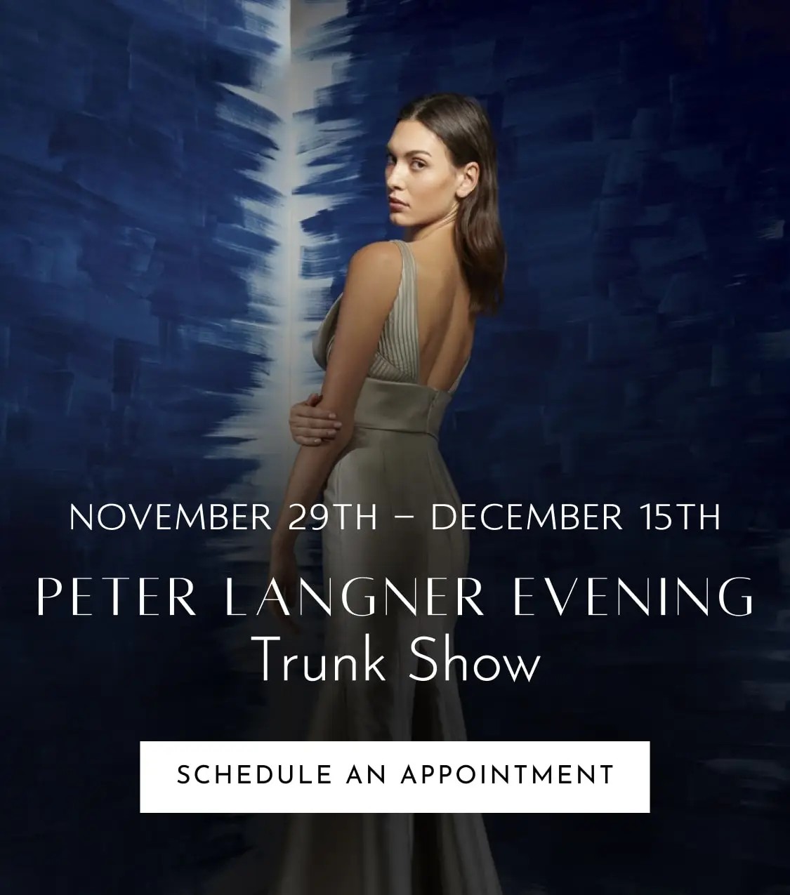 Peter Langner Evening Wear Trunk Show Banner Mobile